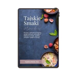 Tajskie smaki w twoim domu. E-book